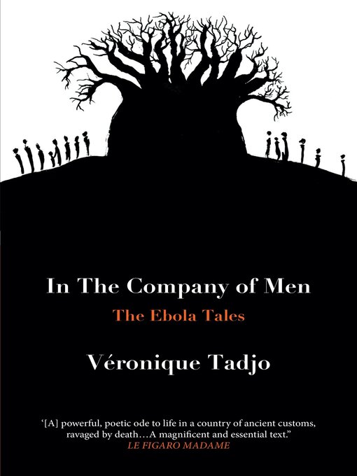 Title details for In the Company of Men by Veronique Tadjo - Available